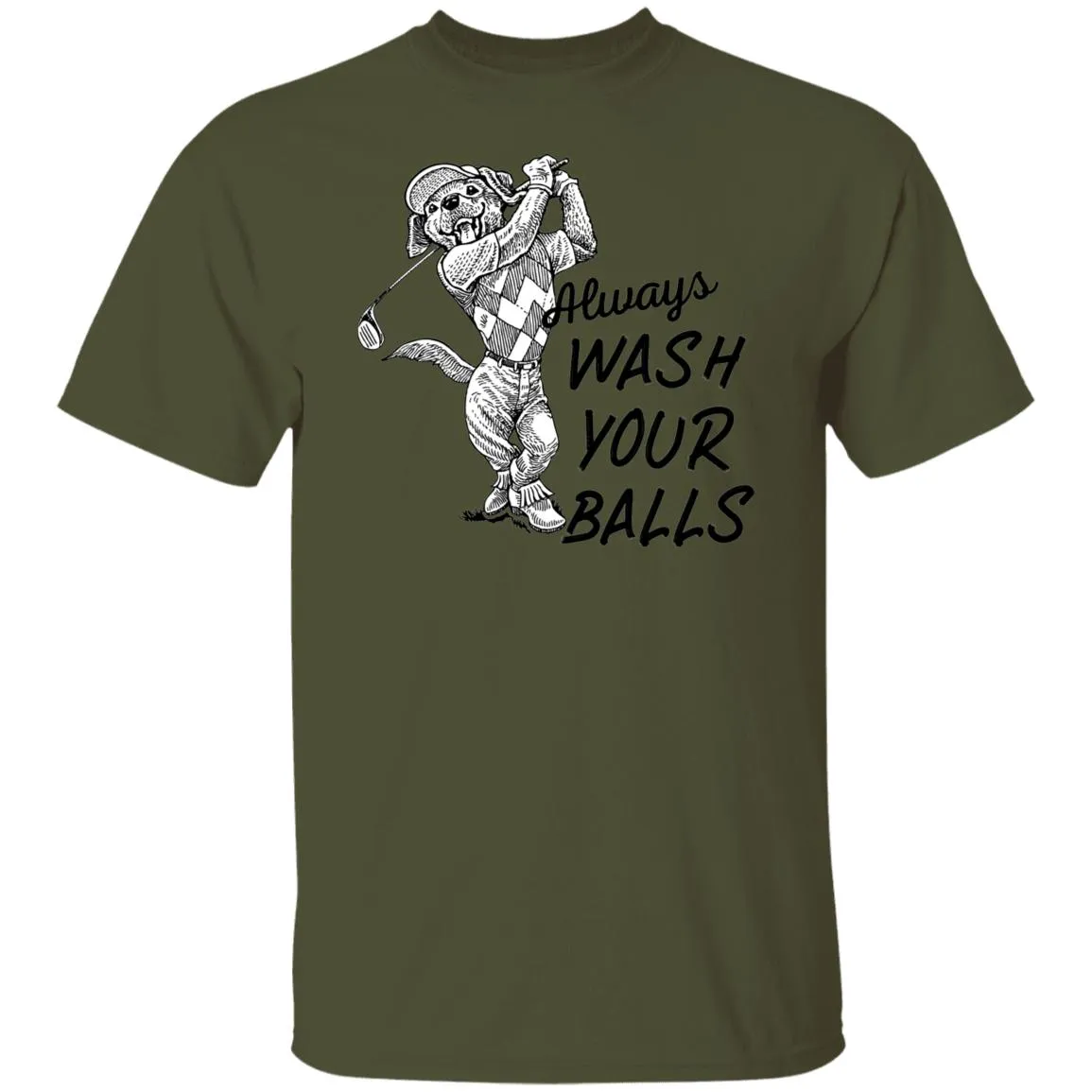 always wash your balls T-shirts & Hoodie