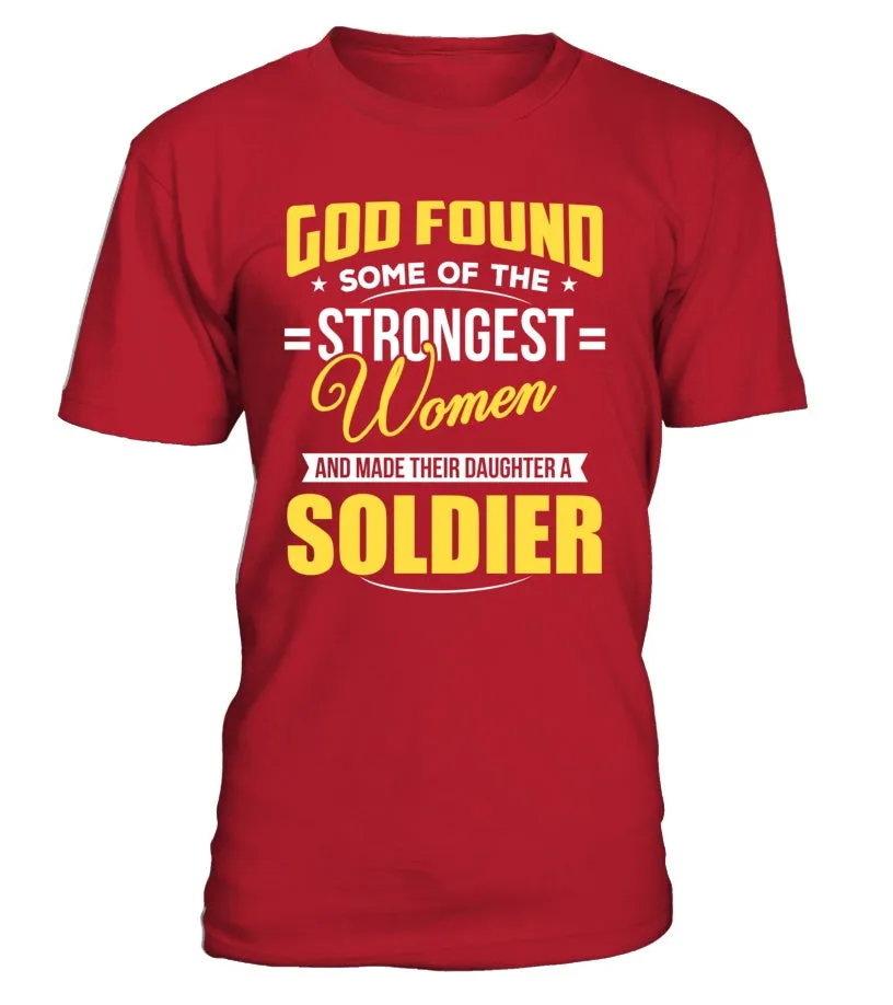 Army Mom God Found Strongest Daughter