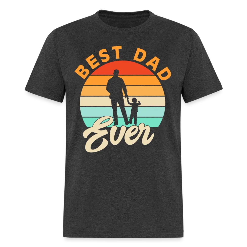 Best Dad Ever T-Shirt (Dad with Child tee)