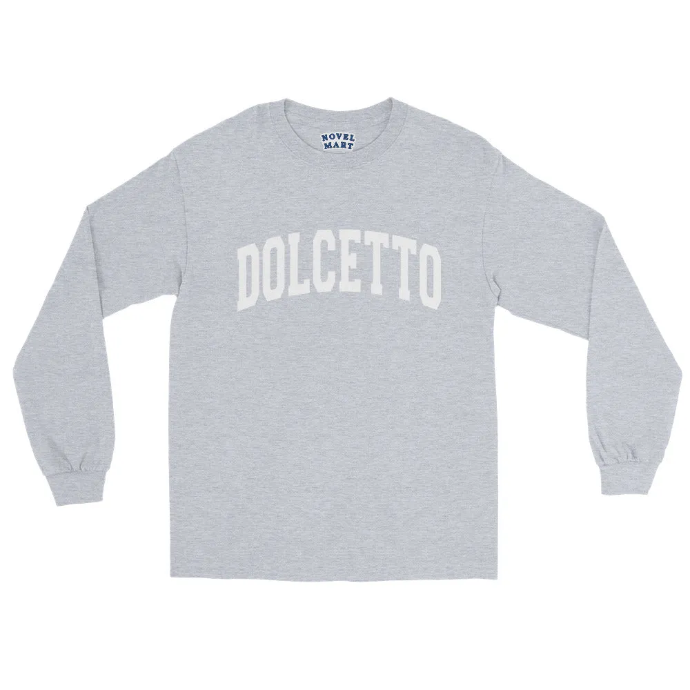 Dolcetto Long Sleeve Shirt