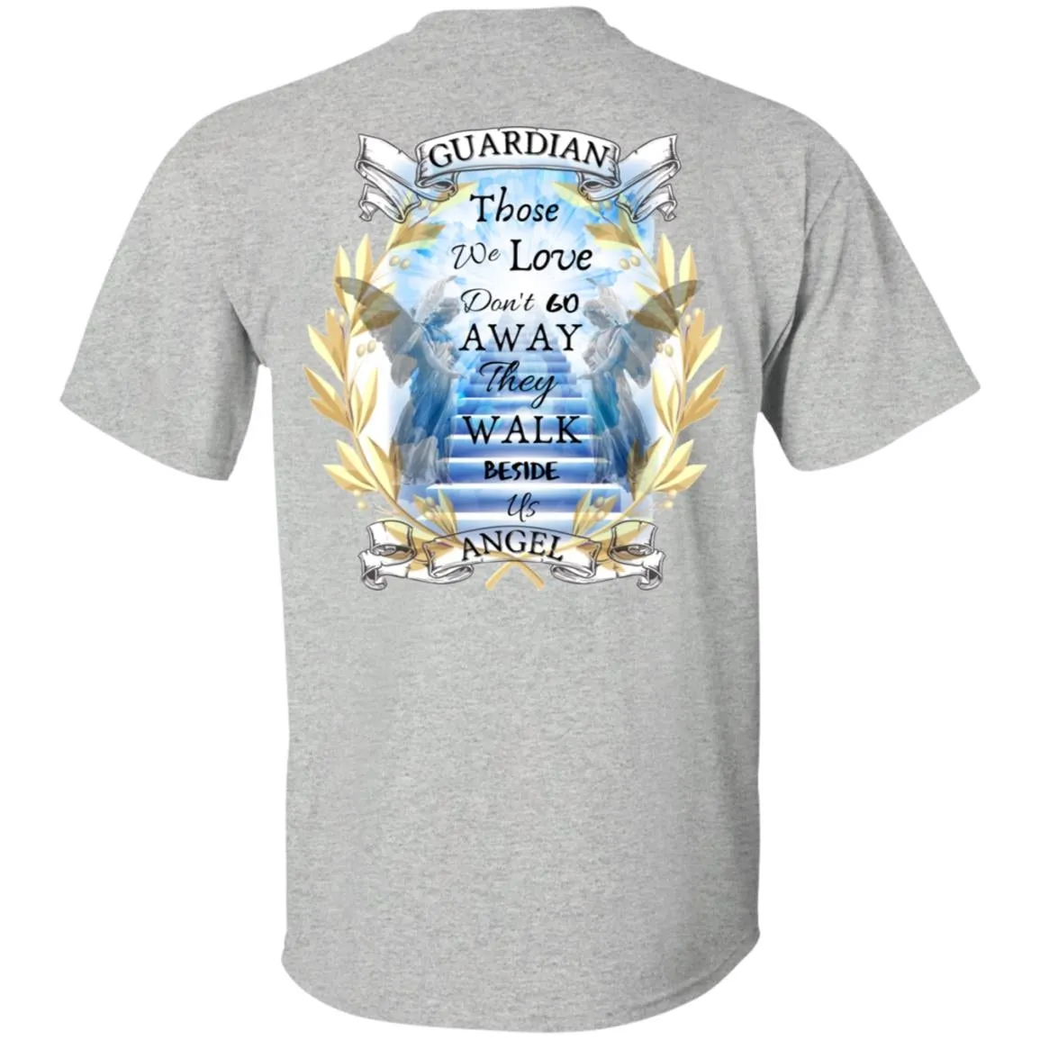 Guardian Angel Shirt - Those We Love