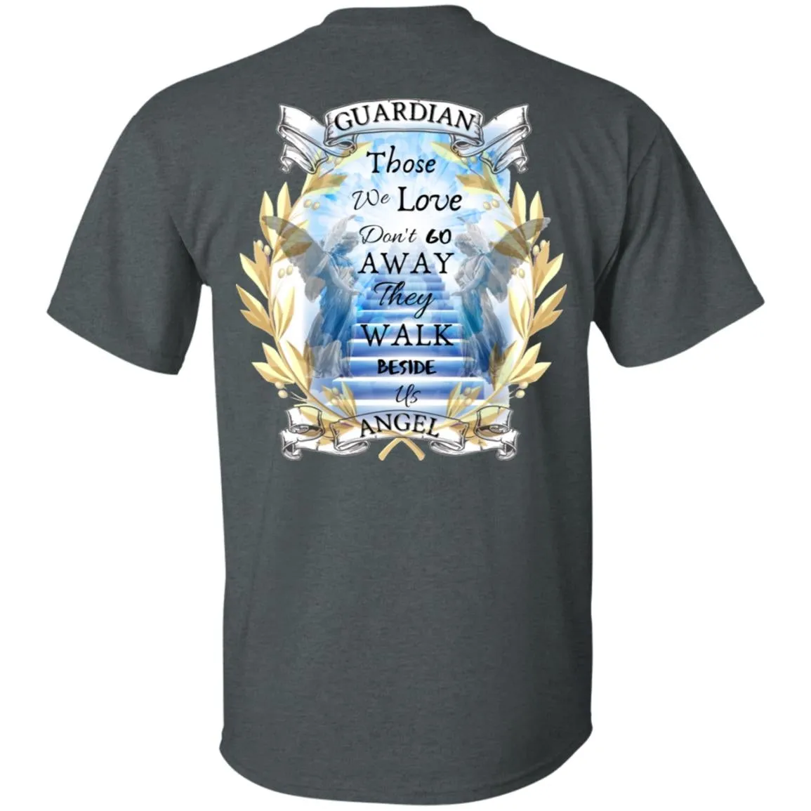 Guardian Angel Shirt - Those We Love