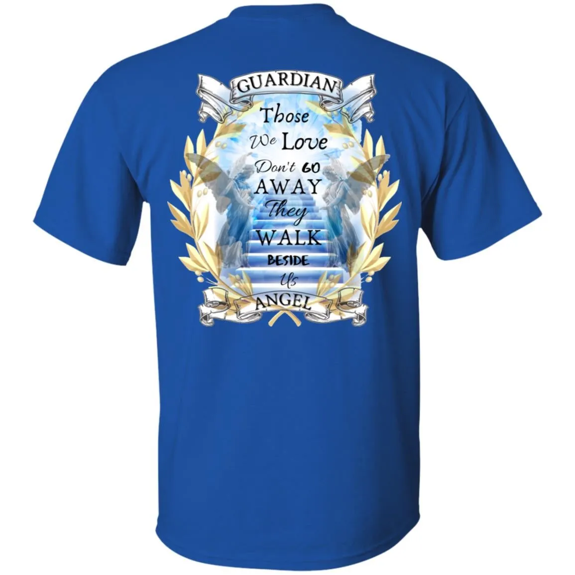 Guardian Angel Shirt - Those We Love