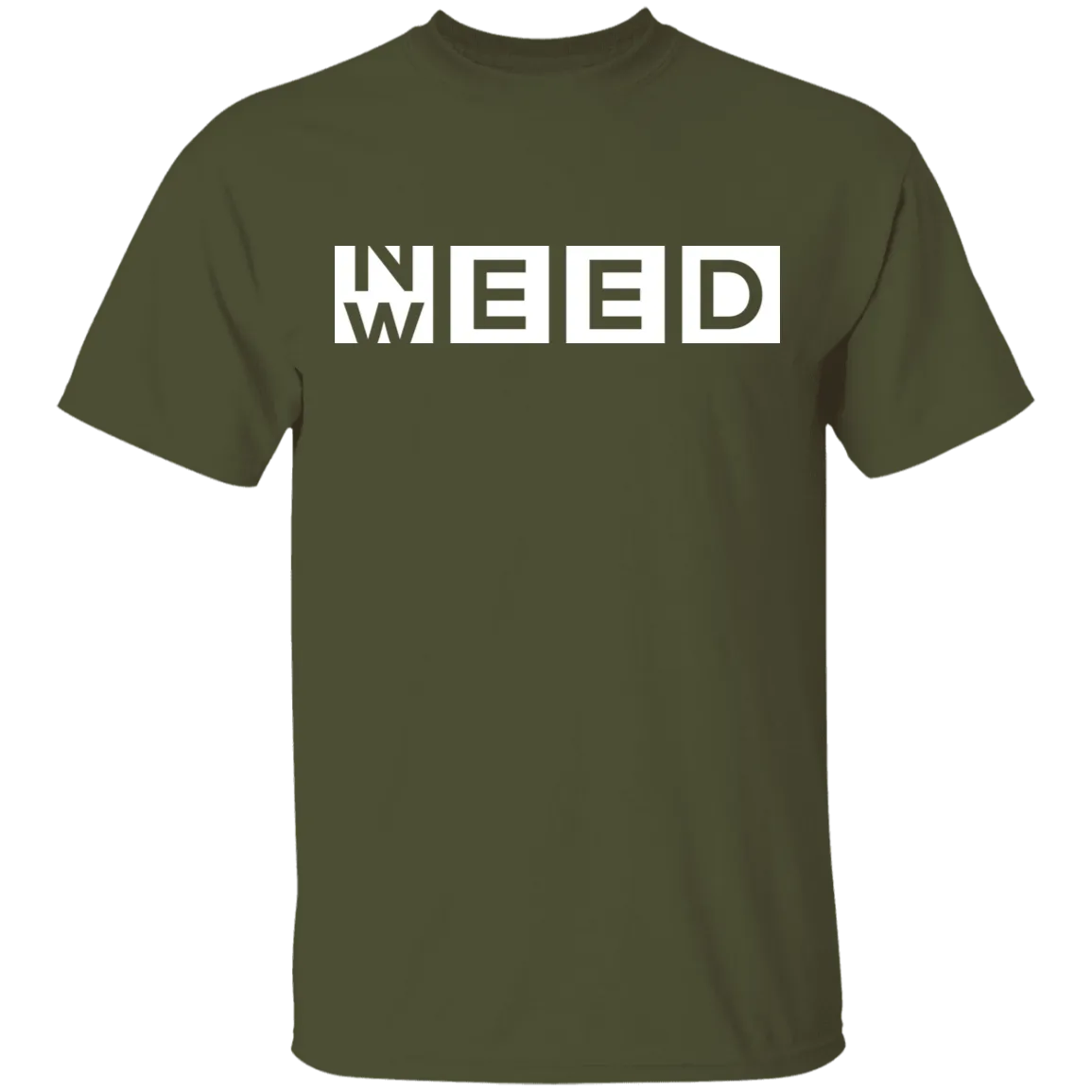 Need Weed T-Shirt